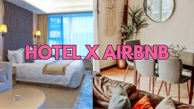 Hotel ou Airbnb